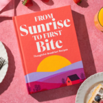 From Sunrise to First Bite: Thoughtful Breakfast Recipes for Everyday Life From Sunrise to First Bite: Thoughtful Breakfast Recipes for Everyday Life
